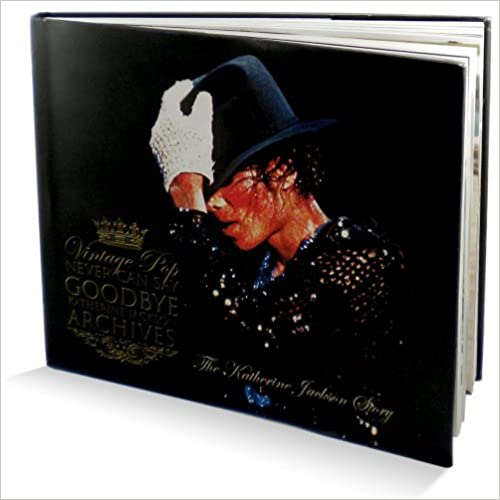 Never Can  Say Goodbye Coffee Table Book - By Katherine Jackson 